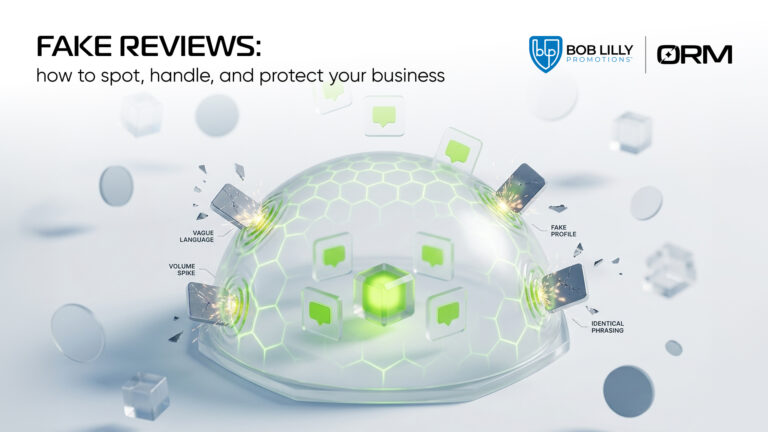 Fake Reviews. How to Spot, Handle, and Protect Your Business