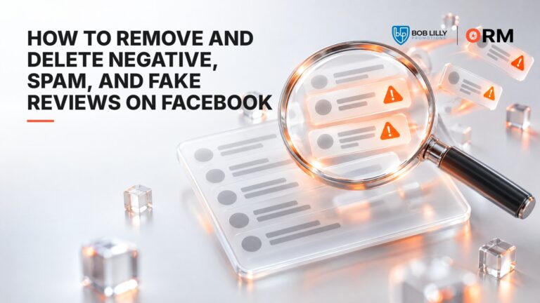 How to Remove and Delete Negative, Spam, and Fake Reviews on Facebook