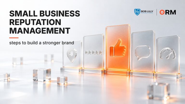 Small Business Reputation Management: Steps to Build a Stronger Brand