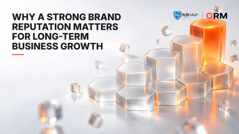 Why a Strong Brand Reputation Matters for Long-Term Business Growth
